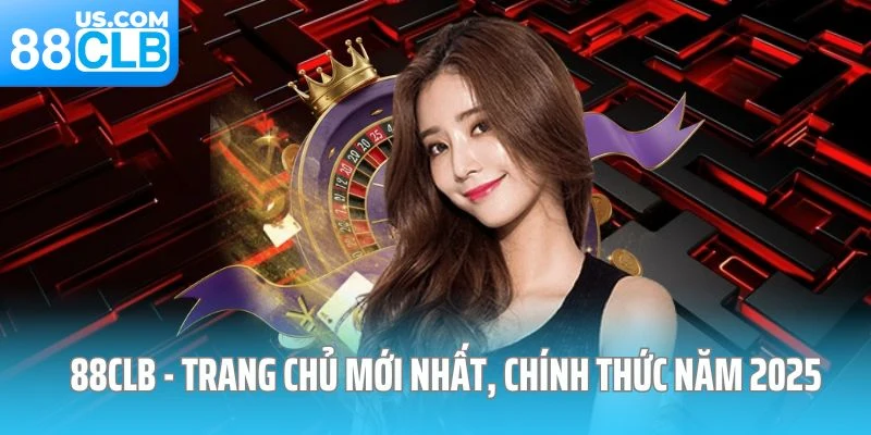 Khám Phá 88clb - Nơi Giải Trí Không Giới Hạn